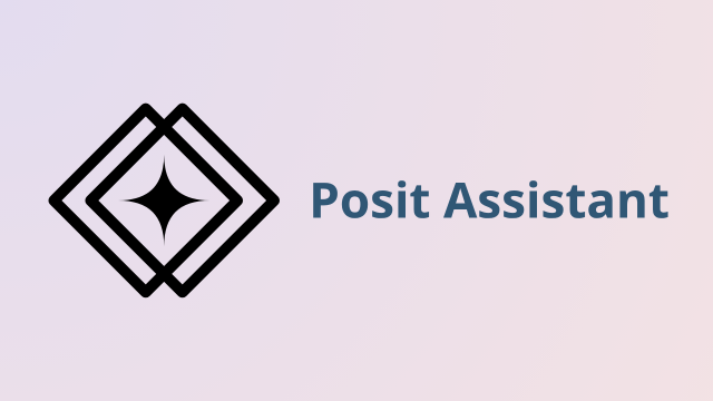 The Posit Assistant logo — a star inside two overlapping diamonds — beside the words 'Posit Assistant,' on a light purple background.