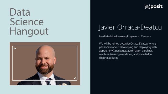 Data Science Hangout | Javier Orraca-Deatcu, Centene | Excel to data science to lead ML engineer